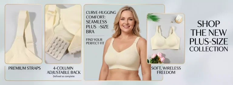 A promotional banner for a seamless plus-size bra, featuring a woman wearing the bra and close-up views of the premium straps, adjustable 4-column back, and the product itself.