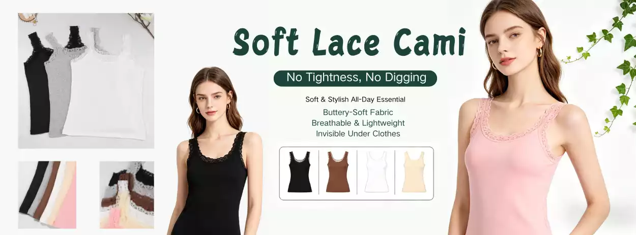 A promotional banner for a soft lace camisole, featuring a model wearing the top and listing features like buttery-soft fabric and breathable material.